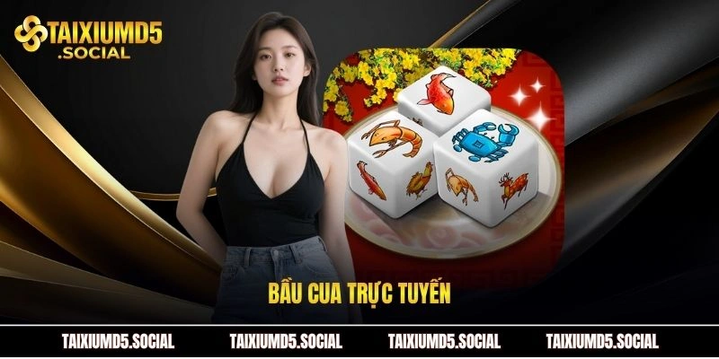 bầu cua trực tuyến