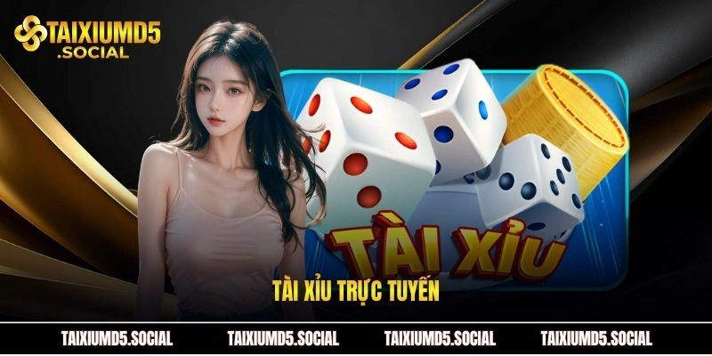tài xỉu trực tuyến